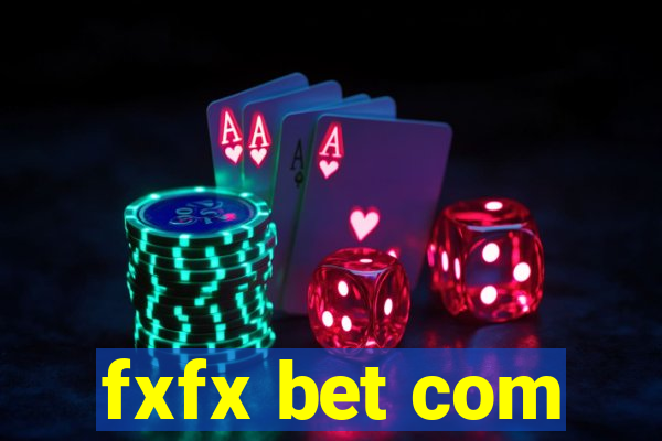 fxfx bet com